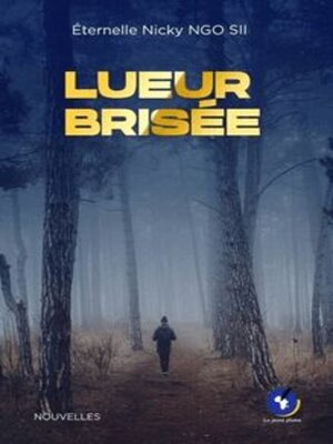 cover image of Lueur Brisée